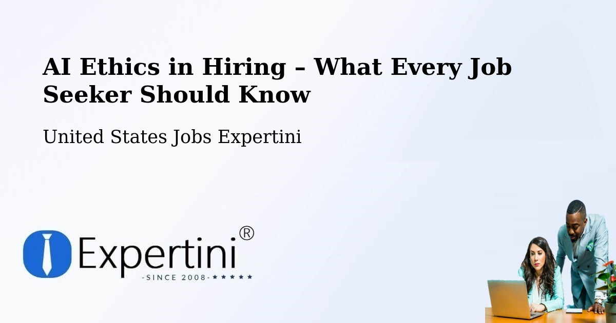 AI Ethics in Recruitment & Hiring – Mansfield - Mansfield, United States Jobs Expertini